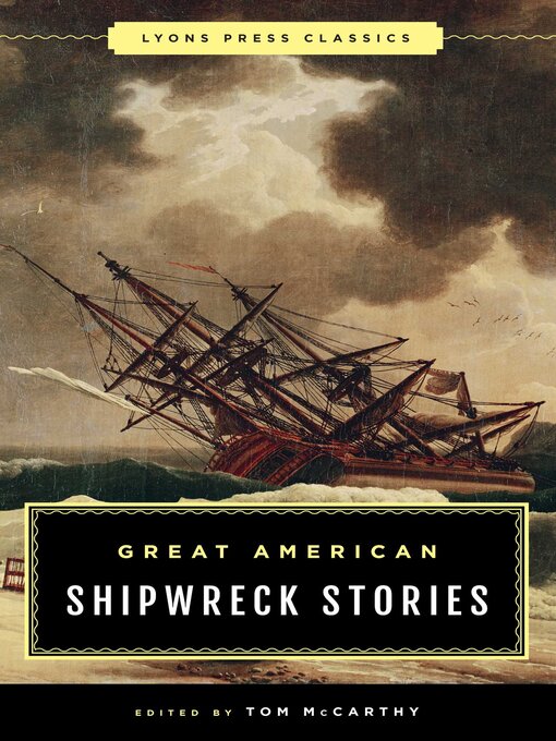 Title details for Great American Shipwreck Stories by Tom McCarthy - Available